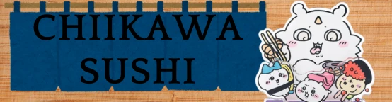 Chiikawa Sushi